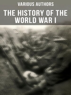 cover image of The History of the World War I